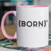 Born Again Accent Mug - Clean Apparel