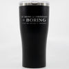 You're Doing it Wrong Engraved Tumblers - Clean Apparel