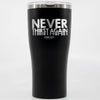 Never Thirst Engraved Tumblers - Clean Apparel