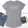 You're Doing it Wrong Ladies Curved Hem Tees - Clean Apparel