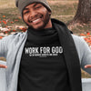 Work for God Men Tees - Clean Apparel
