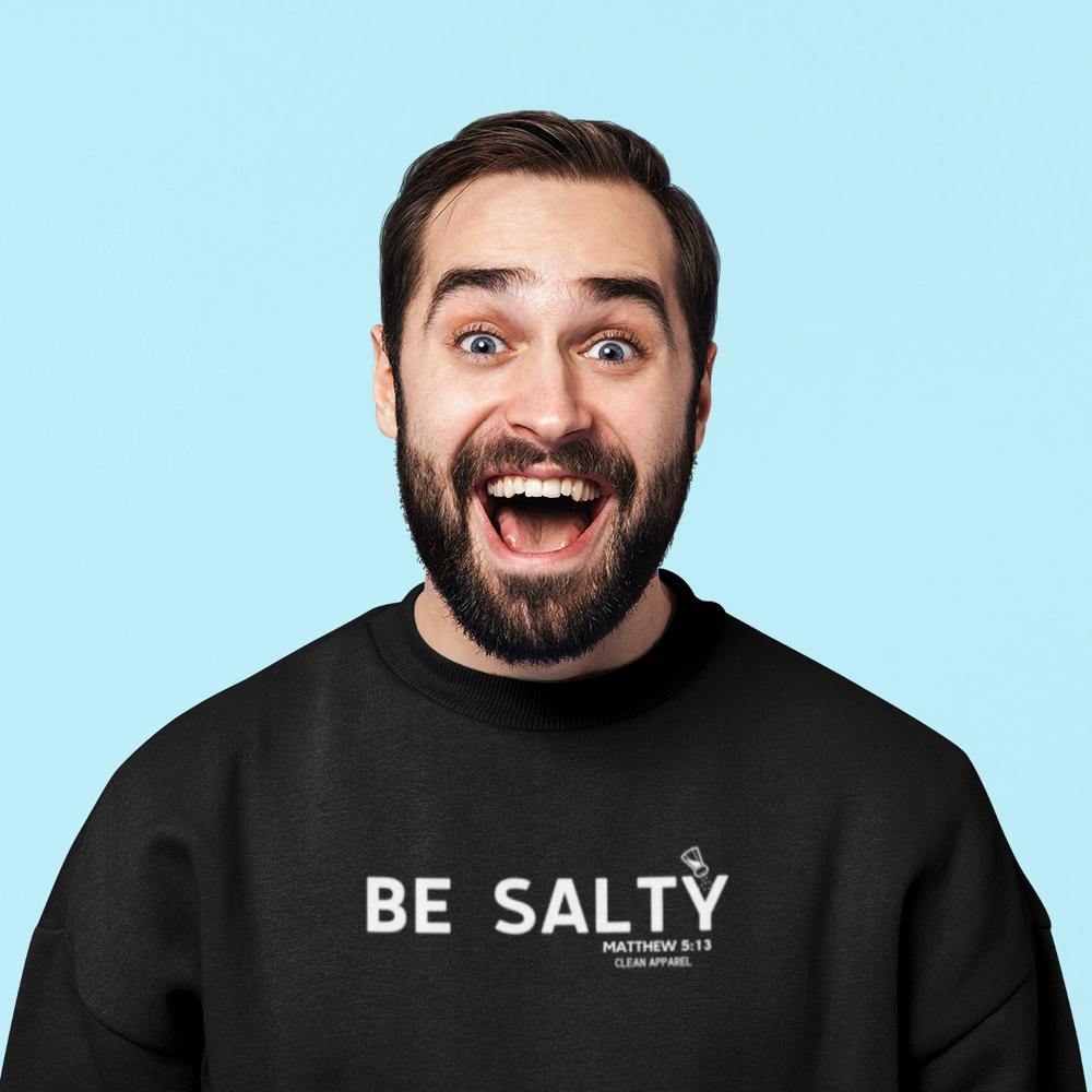 Be Salty Men Sweatshirt