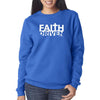 Faith Driven Ladies Crewneck Sweatshirt - Clean Apparel